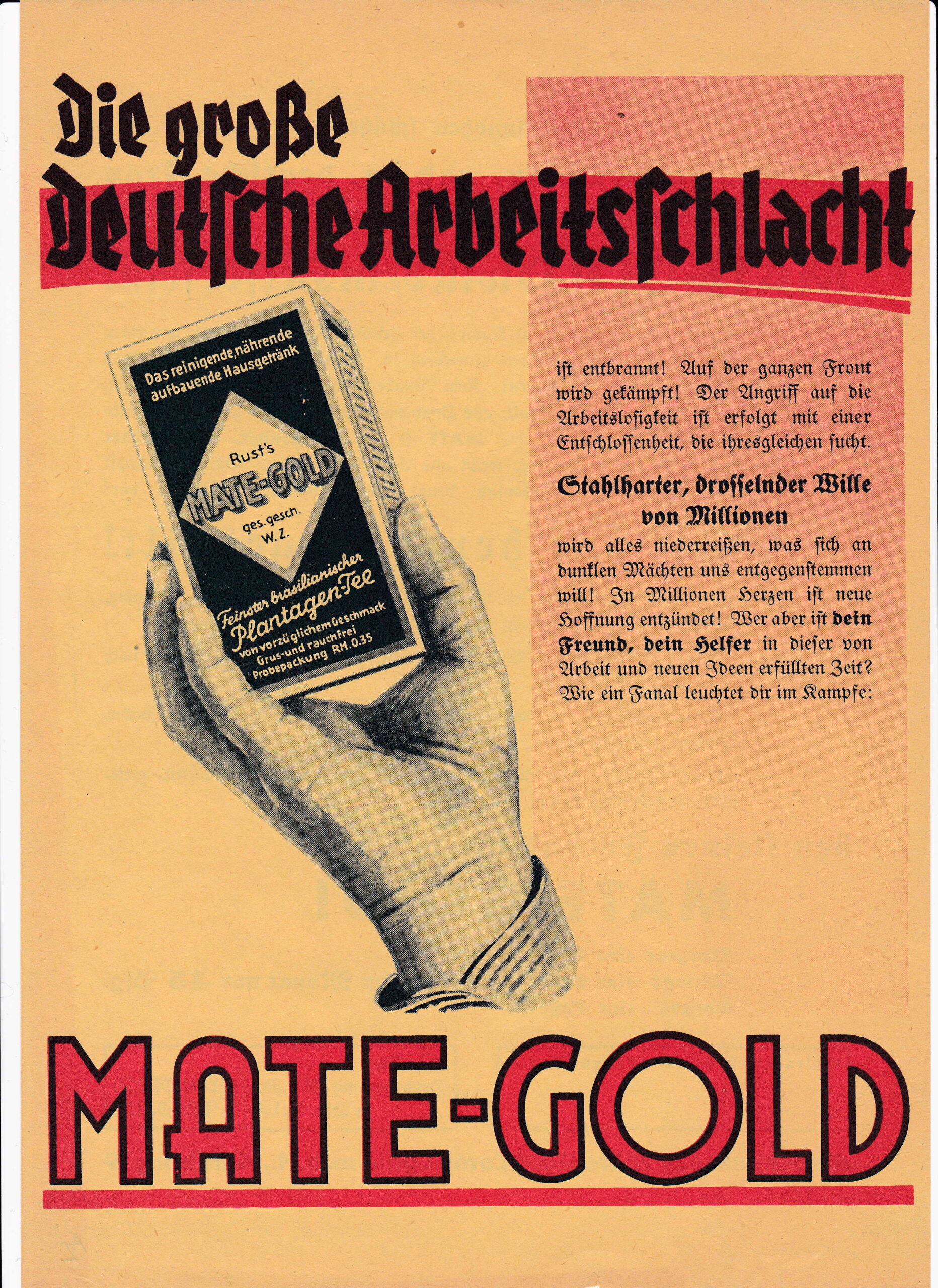 Abbildung 22: Mate-Gold als Treibstoff für die Arbeitsschlacht der Nazis